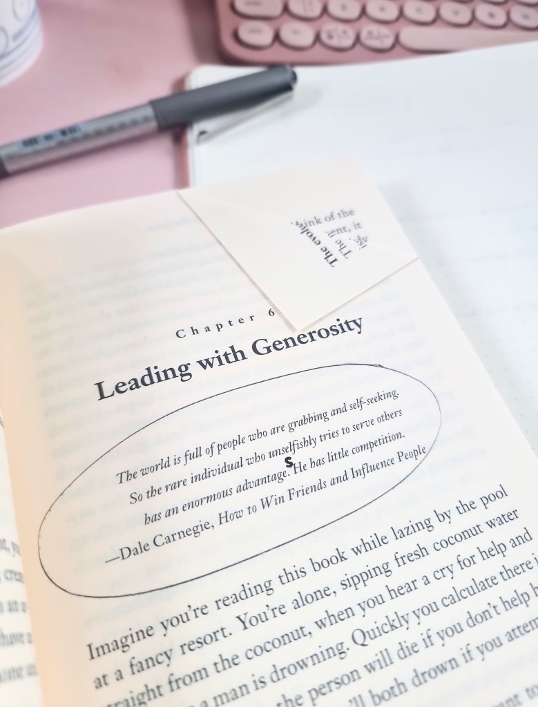 A page from 'Working out loud' with a quote from Dale Carnegie: "The world is full of people who are grabbing and self-seeking. So the rare individual who unselfishly tries to serve others has an enormous advantage, [S]he has little competition."